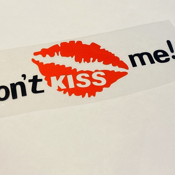 Наклейка, Губы, Dont kiss me!!
